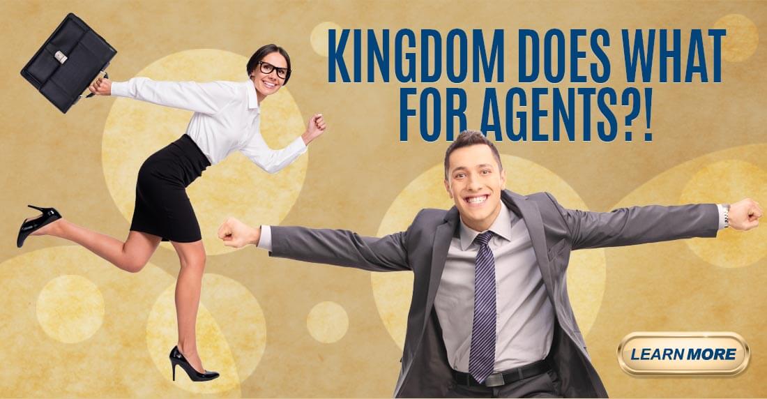 Kingdom Does What for Agents?!