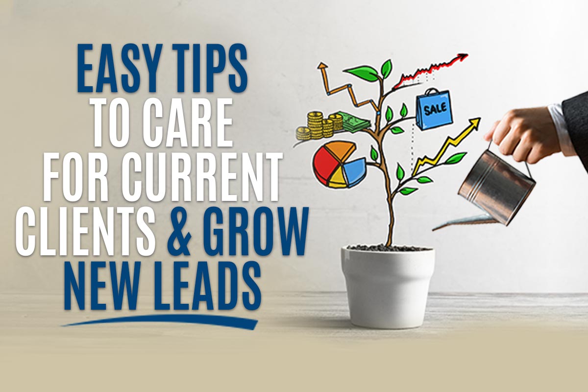 thumbnail for Take Care of Current Clients and Grow New Leads