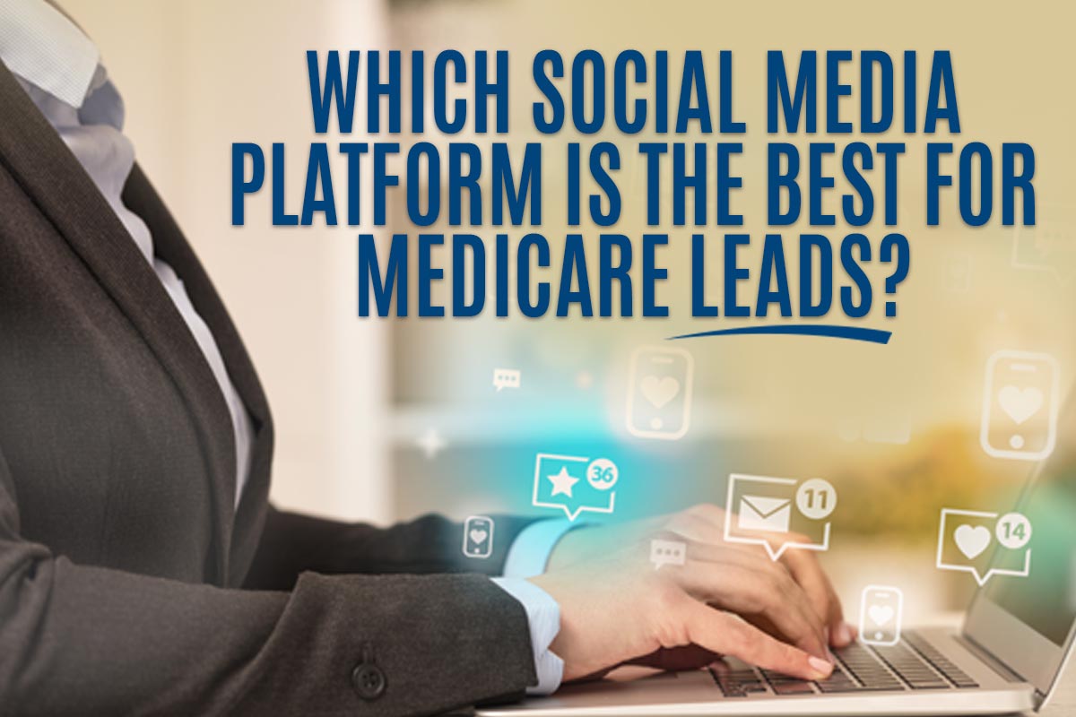 thumbnail for Marketing on Social Media to Find New Medicare Leads