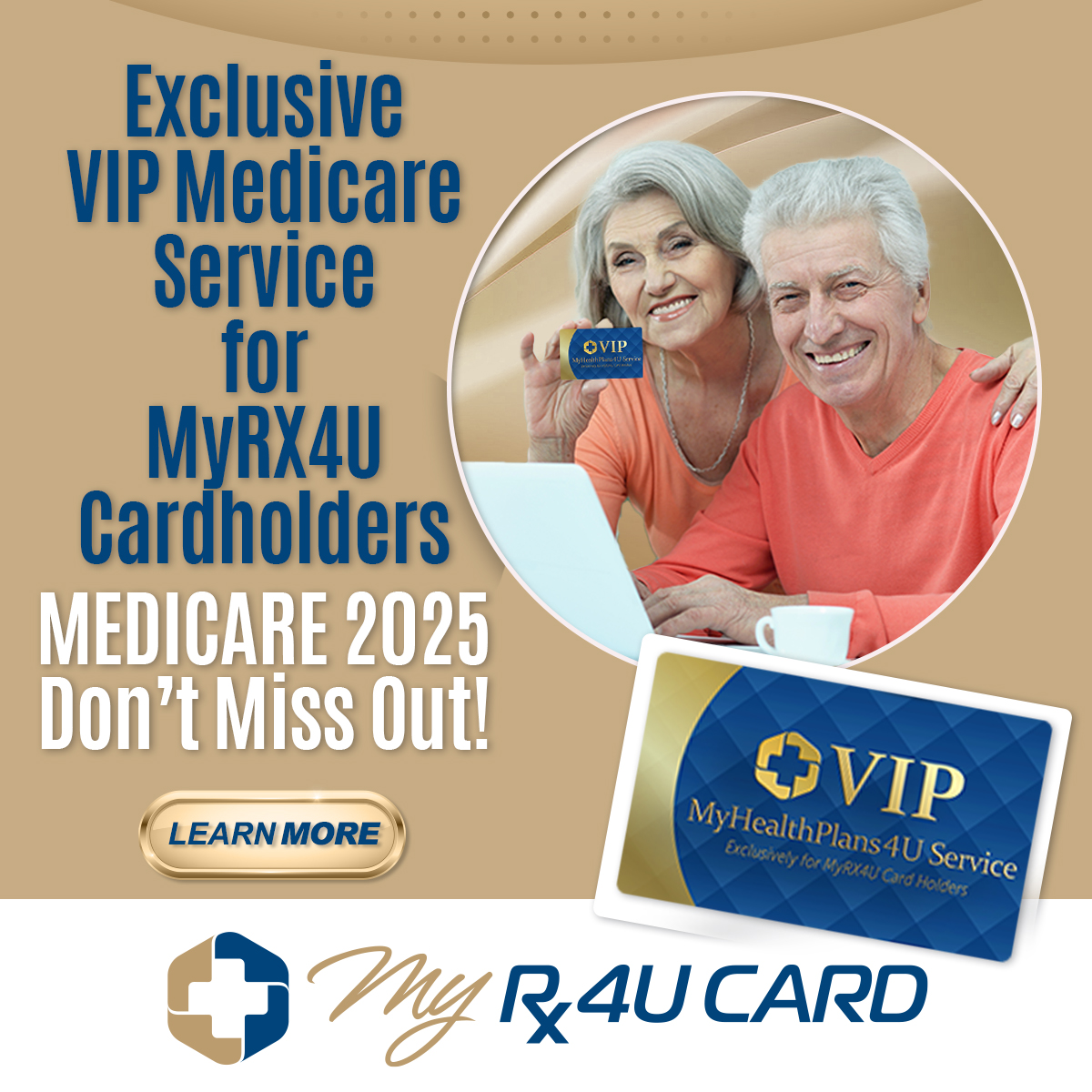 Exclusive VIP Medicare Service for MyRX4U Cardholders. Medicare 2025 Don't Miss Out!