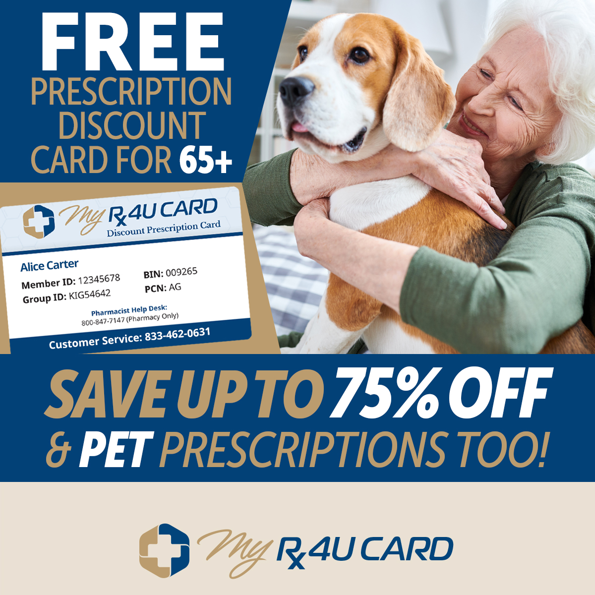 Free prescription discount card for 65+. Save up to 75% off and pet prescriptions too!. MyRX4U Card.