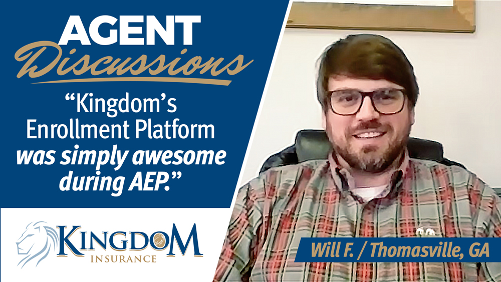 Kingdom Agent Discussion 2022 - Kingdom's Enrollment Platform was Simply Awesome during AEP.